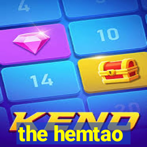 the hemtao